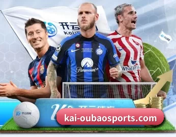 kai-oubaosports.com的故事 - 体育资讯内容服务